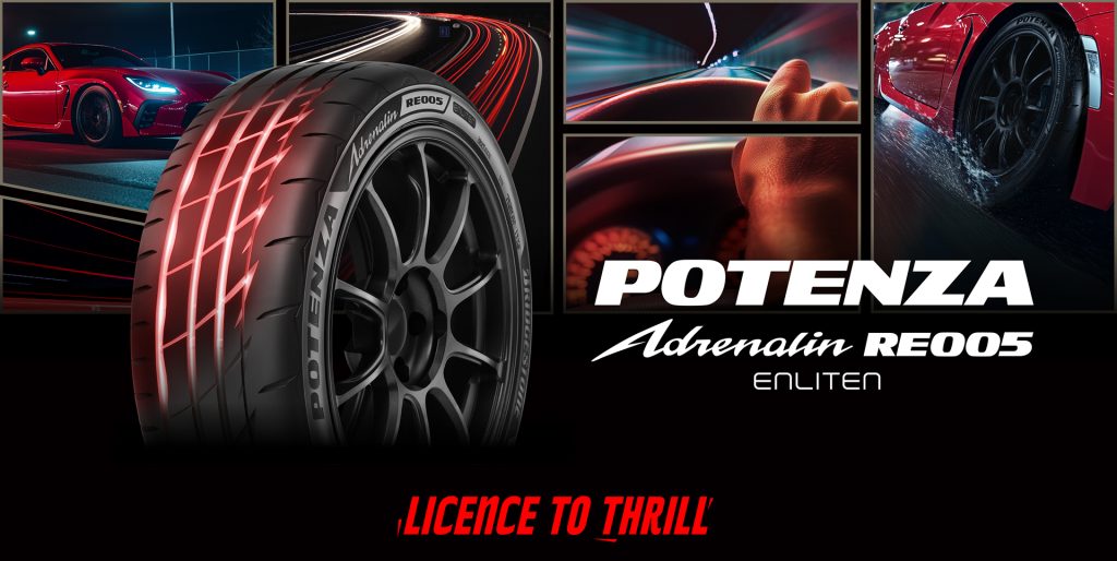 POTENZA Adrenalin RE005 "LICENCE TO THRILL"